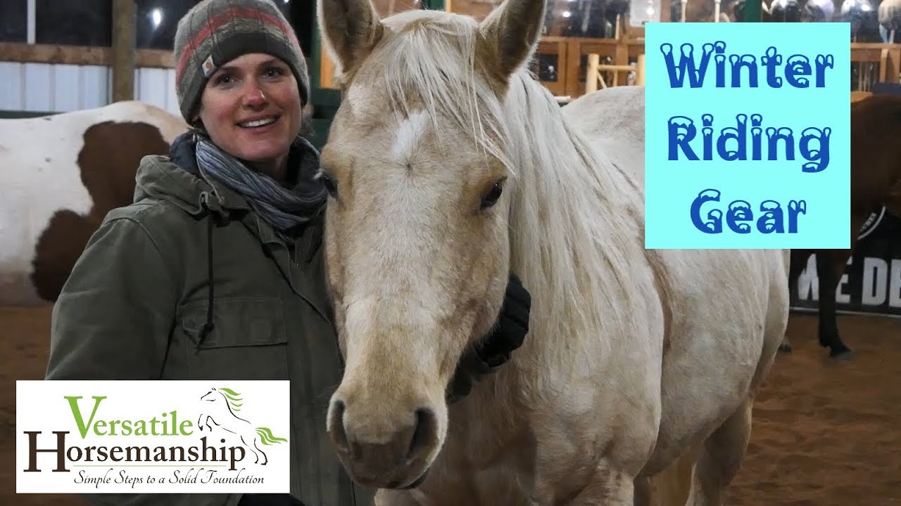 Winter Horseback Riding Gear! // Versatile Horsemanship