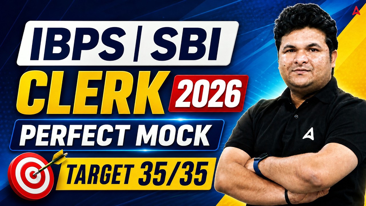 🔥 IBPS/SBI Clerk 2026 Quants Mock Test | 35/35 Score Target | Perfect Mock Strategy