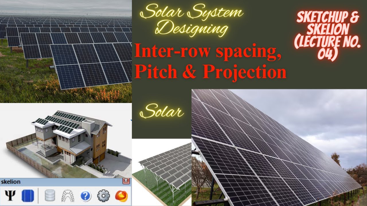 Pitch | Inter-row spacing | Solar Panel Projection Calculations in Solar System Design #sketchup