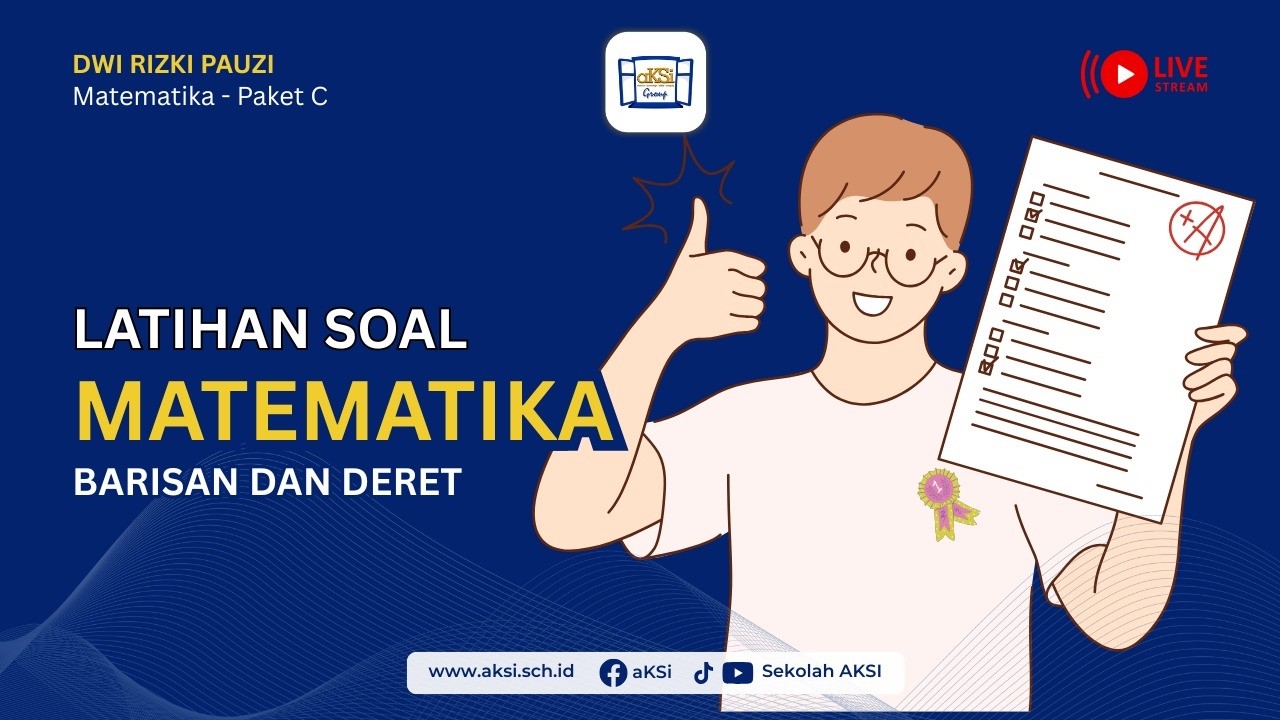 🔴PAKET C (31/01) MATEMATIKA - LATIHAN SOAL: BARISAN DAN DERET