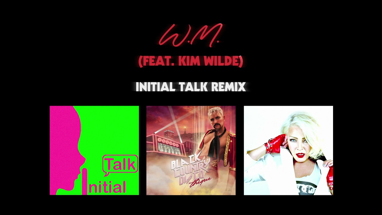 Tom Aspaul - W.M. (feat. Kim Wilde) (Initial Talk Remix)