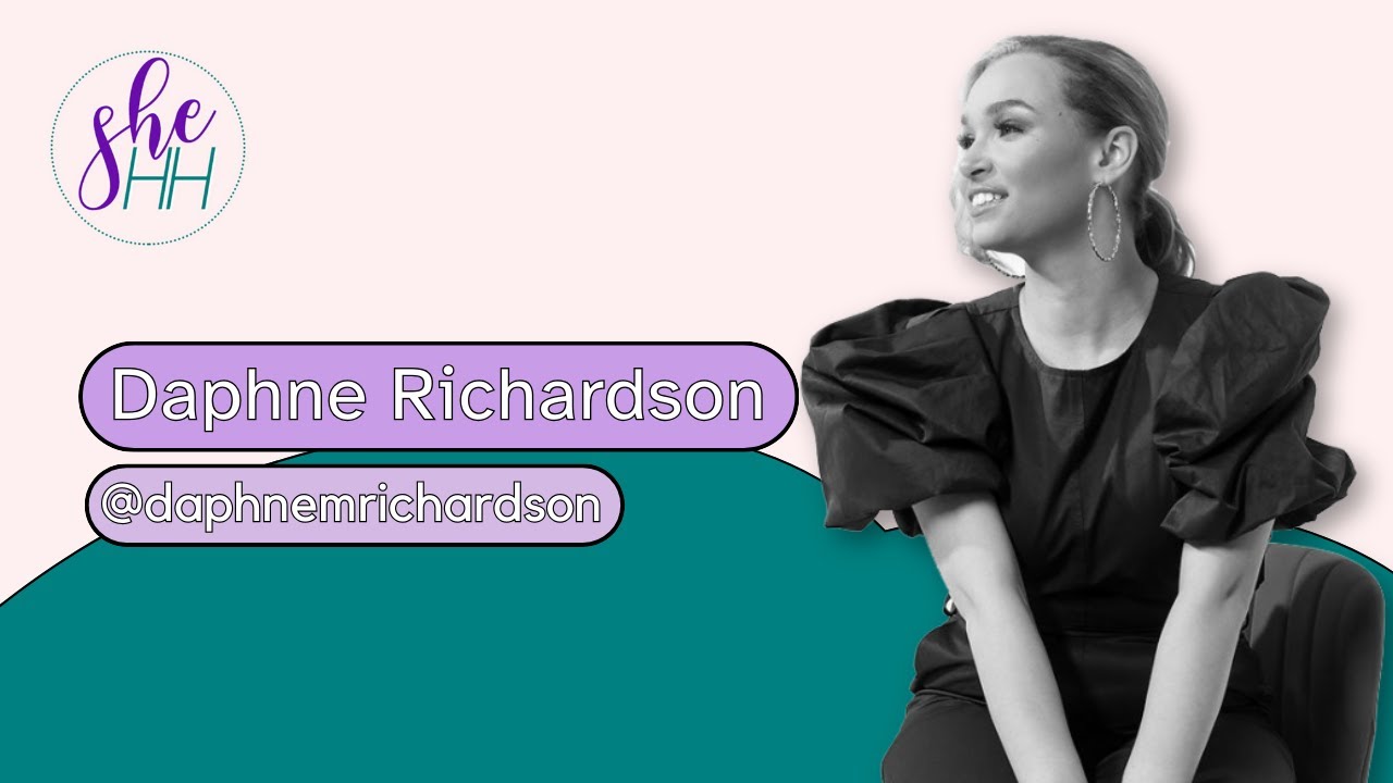DAPHNE RICHARDSON | SheHH PODCAST S4E4