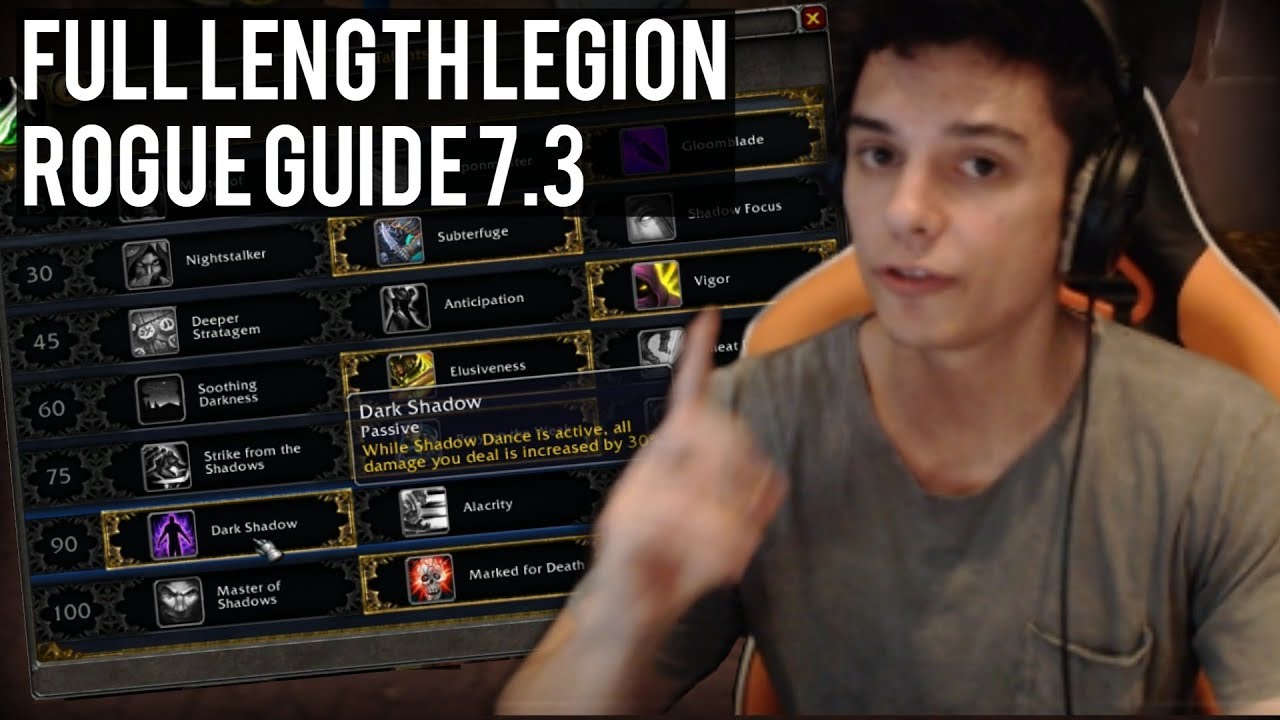 Full Length Legion 7.3 Sub Rogue Guide by Xaryu