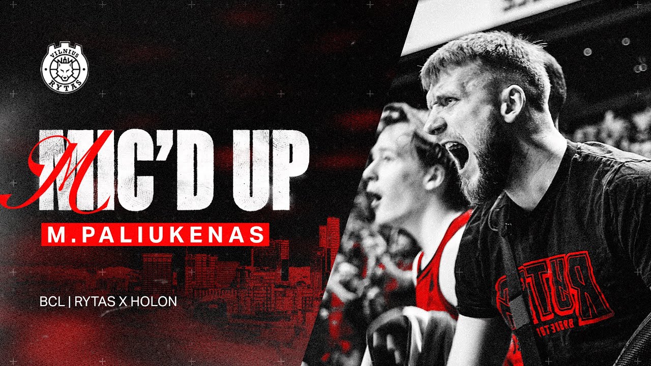 Mic'd Up: Užkrečianti M.Paliukėno energija rungtynėse su Holono „Hapoel“