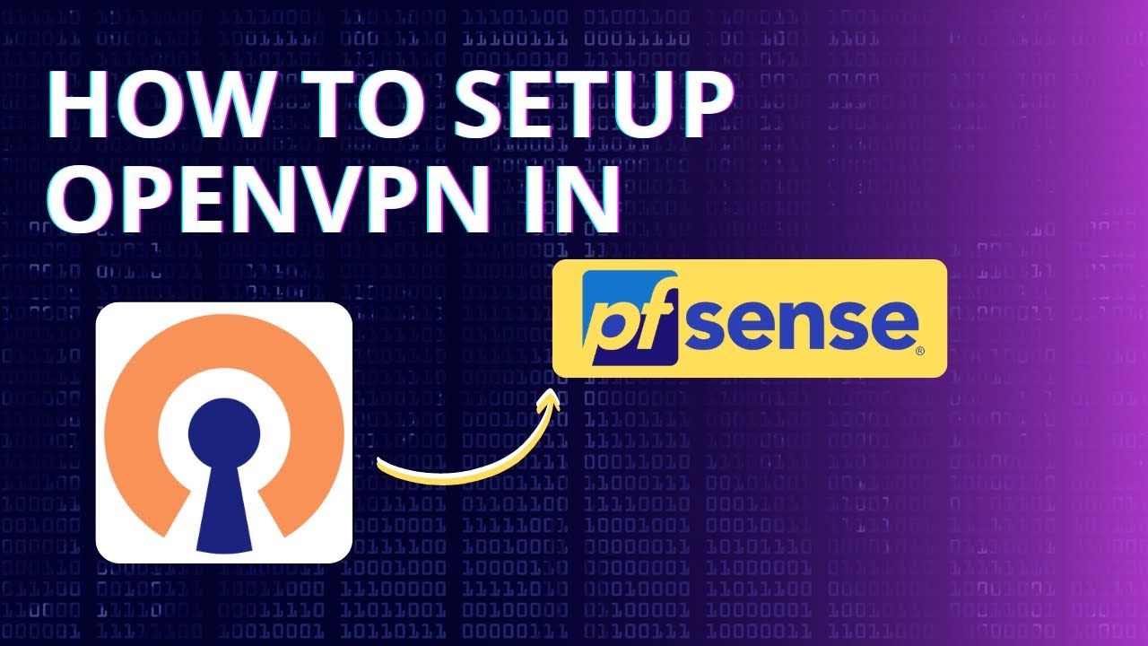 Настройка OpenVPN на pfSense (простое пошаговое руководство)