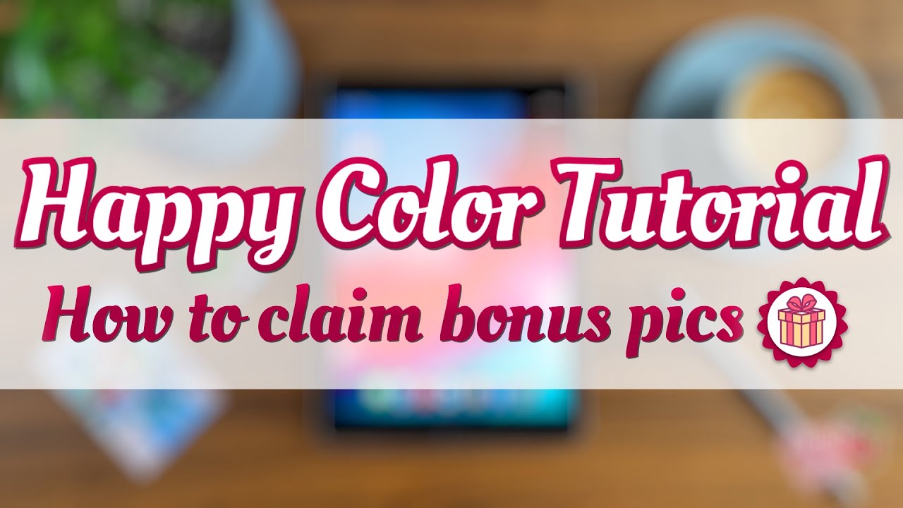 Happy Color Tutorial: How to claim bonus pics