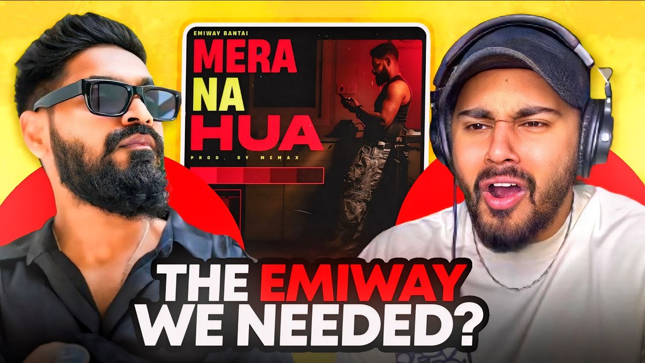 Emiway Bantai - MERA NA HUA | Reaction Video
