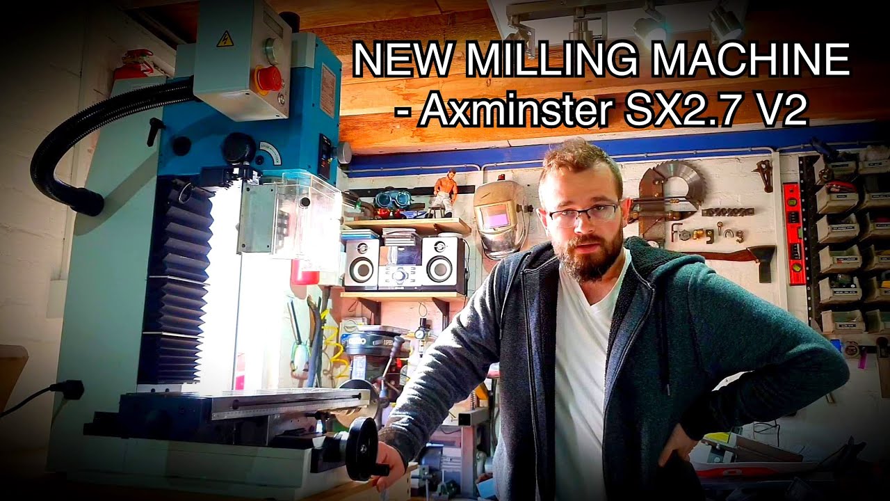NEW MILLING MACHINE - Axminster SX2.7 V2
