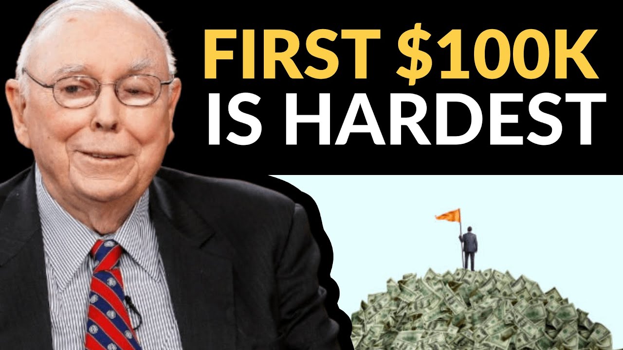 Charlie Munger: Everything Gets Easier After Earning Your First $100K