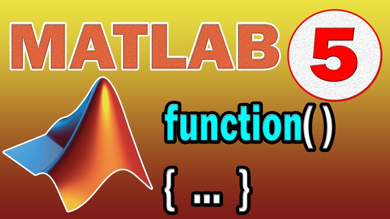 Matlab #5: Les fonctions