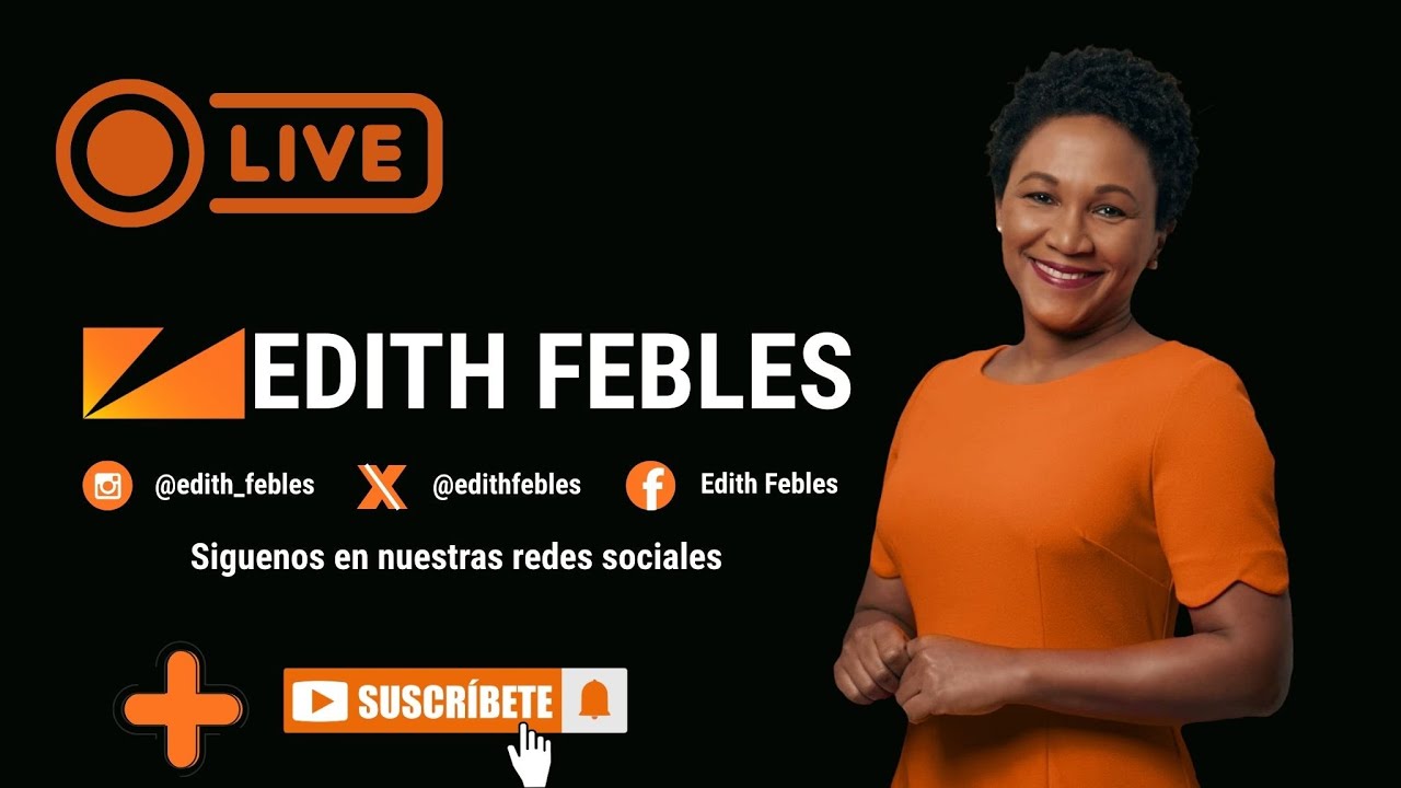 #AHORA en vivo la periodista Edith Febles | 19/11/25