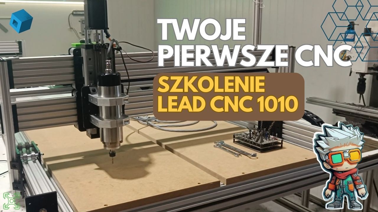 Twoja Pierwsza Maszyna CNC – Szkolenie z LEAD CNC 1010 | Pierwsze Uruchomienie i Obsługa #cnc