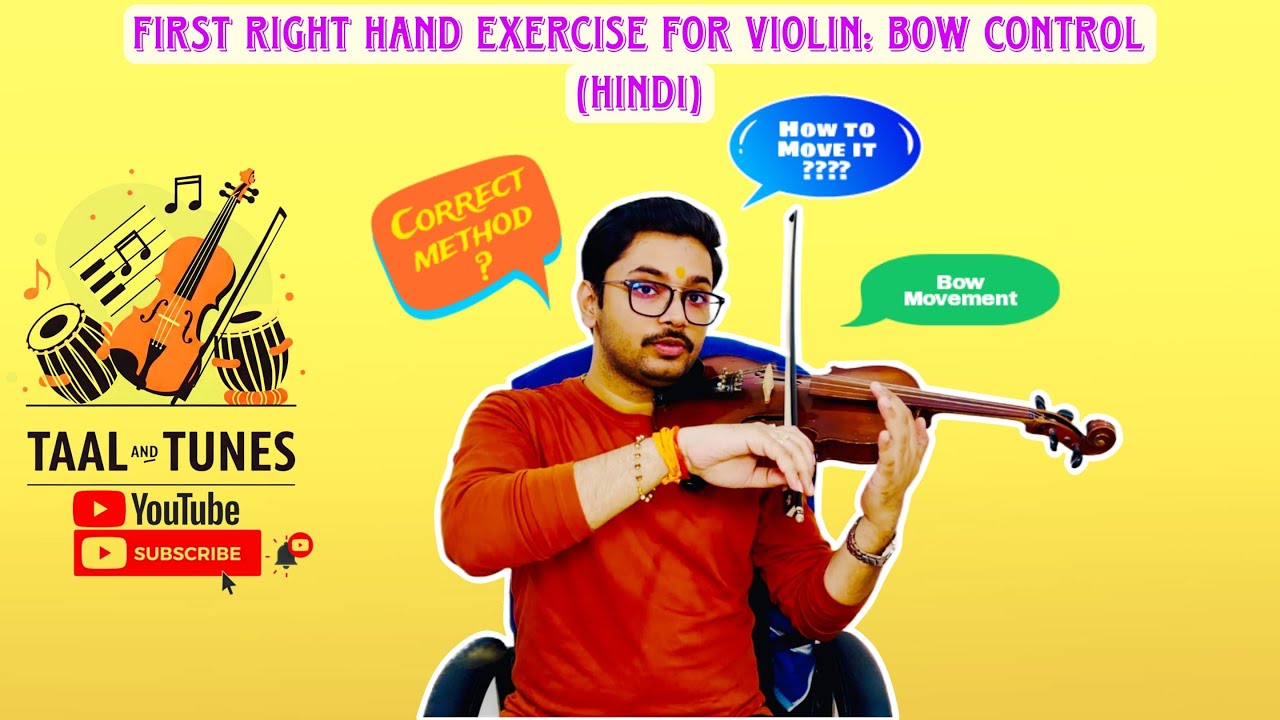First Right hand exercise for violin : Bow Control (Hindi)