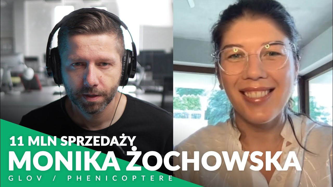 Od 0 do 11 milionów sprzedaży | Monika Żochowska z GLOV