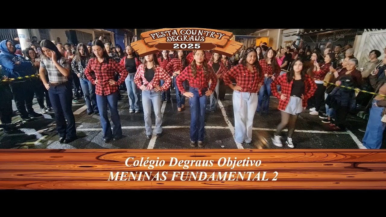 Festa Junina 2025 Meninas Fundamental 2 Col&eacute;gio Degraus Objetivo