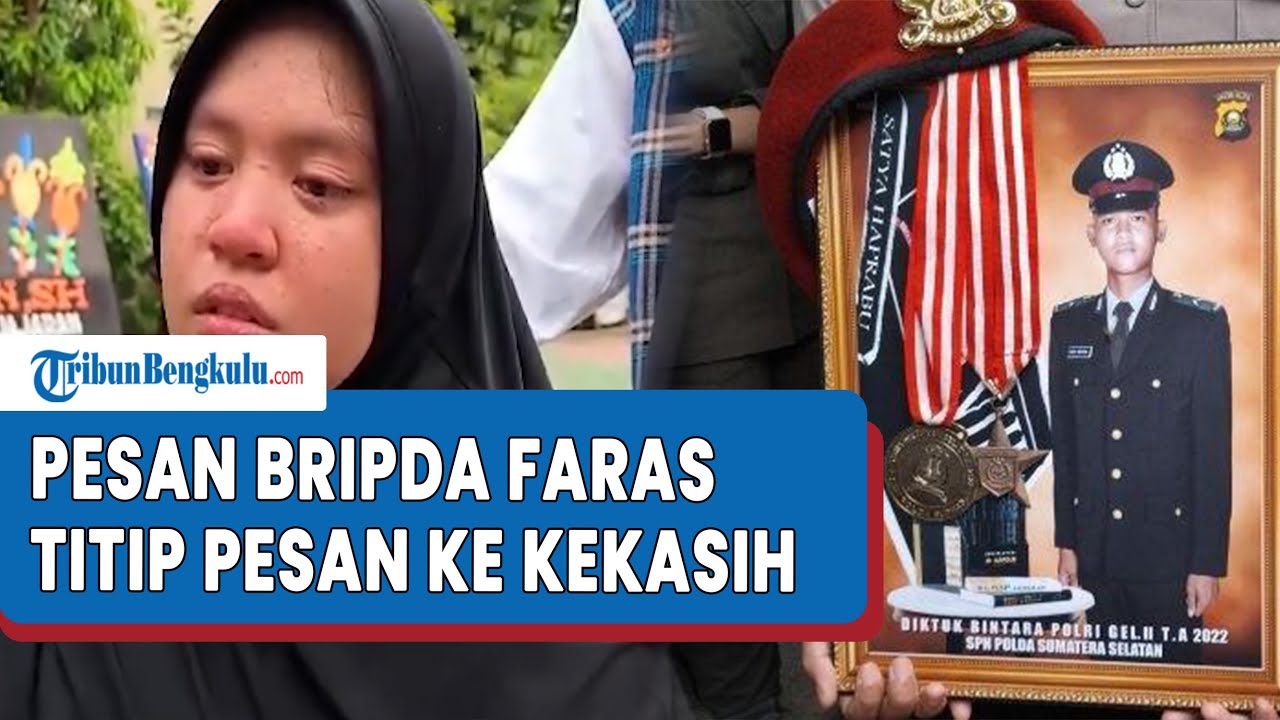 'Kamu Bisa Sendiri Jangan Manja' Pesan Terakhir Bripda Faras, Kekasih Ungkap Berencana Menikah