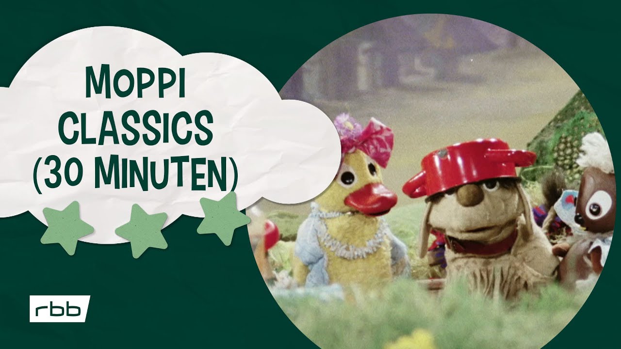 Moppi Classics (30 Minuten) | Unser Sandm&auml;nnchen
