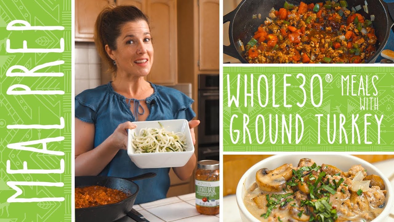 Whole30 Meal Prep | 3 Whole30 Recipes with Ground Turkey