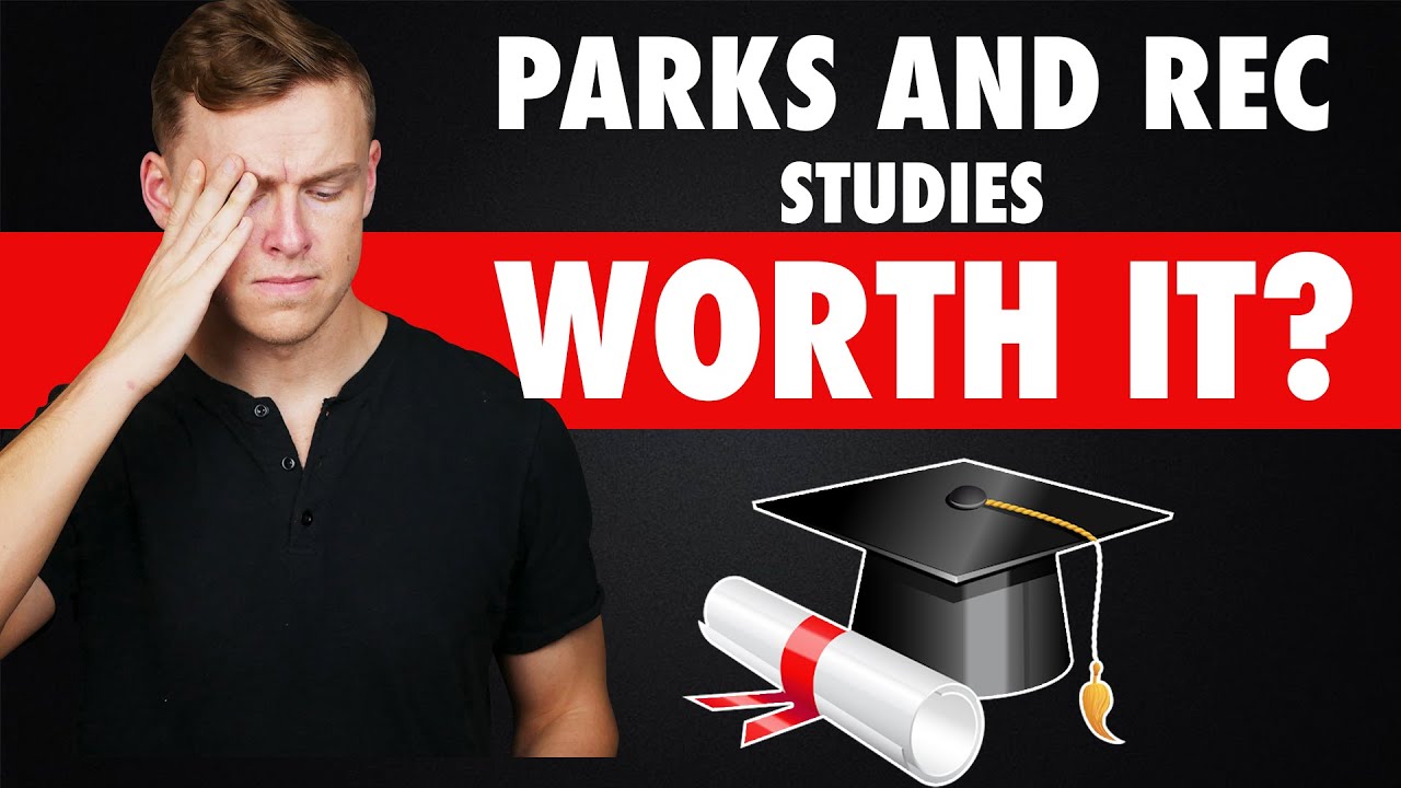 My Thoughts On A Recreation And Leisure Studies Degree