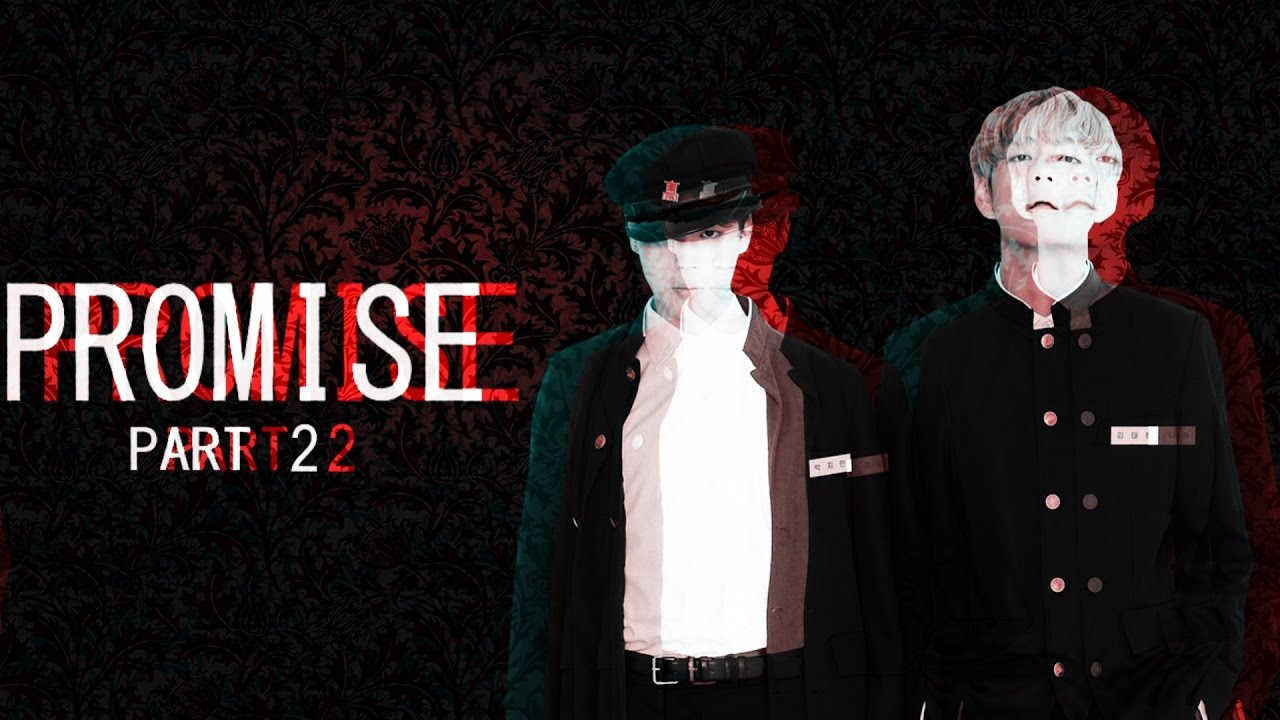 PROMISE PT. 2 (Apocalypse AU)【 BTS JIMIN & TAEHYUNG FF 】