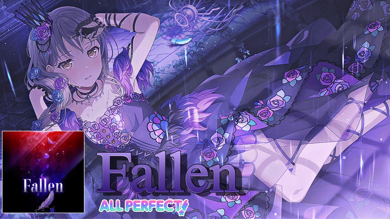 [バンドリ !]  Fallen  EXPERT ALL PERFECT! 