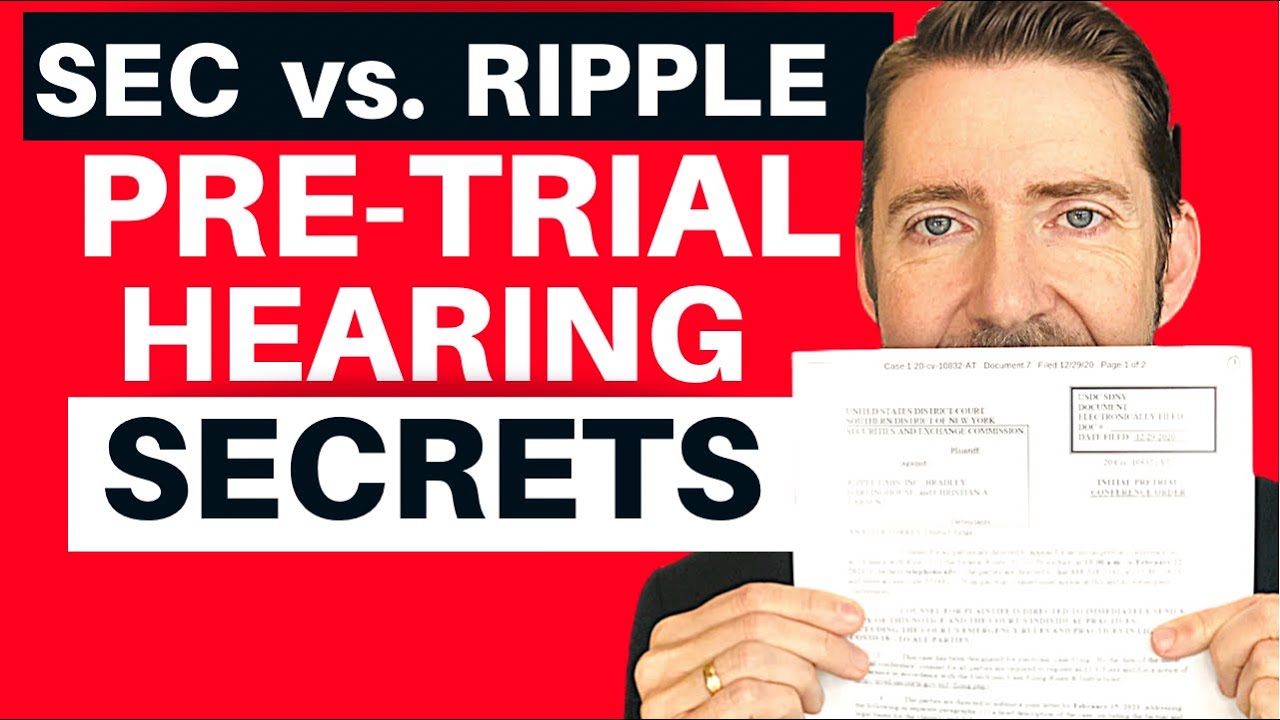 Lawyer Explains SEC vs. Ripple PreTrial Conference on February 22 | It's Not What You've Been Told!