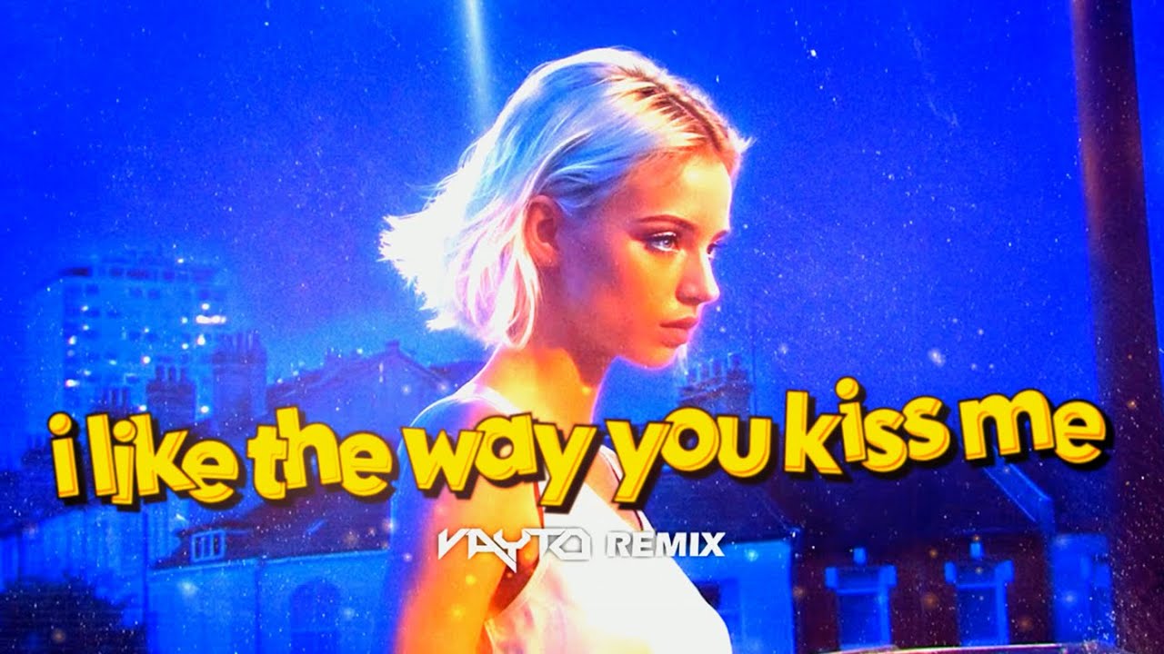 Artemas - i like the way you kiss me (VAYTO REMIX)