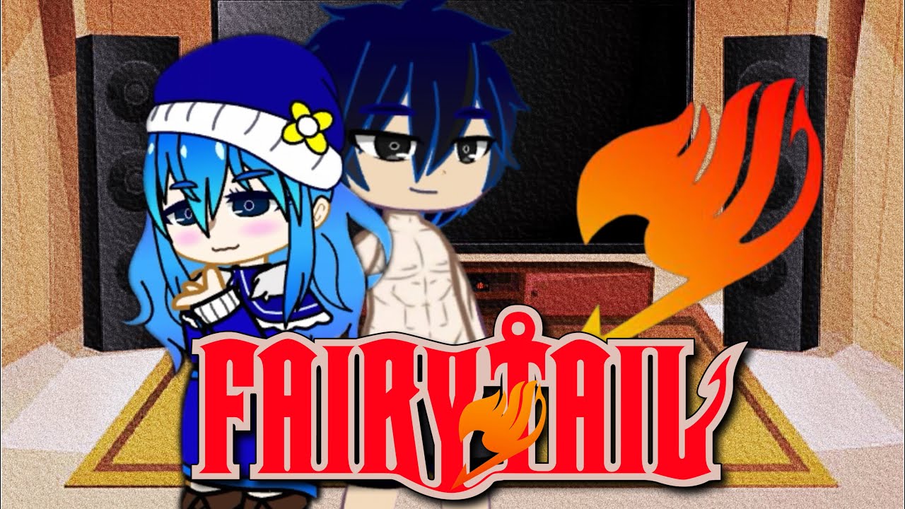 Fairy tail Team Natsu react to Juvia and Grey (Gruvia) 1/4
