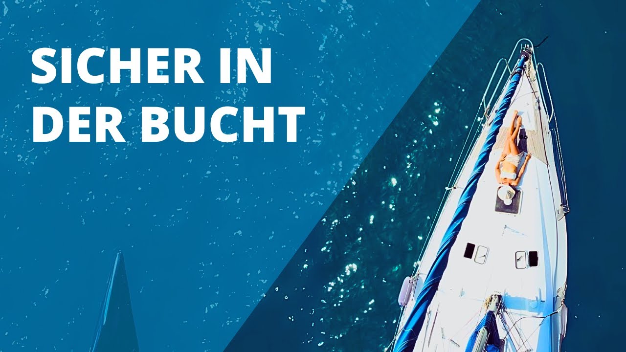 5 Tipps zum Ankern in Buchten &ndash; So bleibst du sicher und genie&szlig;t das Leben an Bord