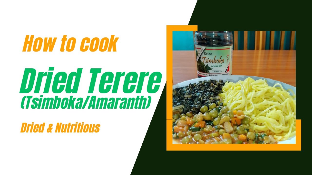 How to cook Dried African Indigenous Vegetables - Dried Tsimboka (Amaranth) | Dried and Nutritious