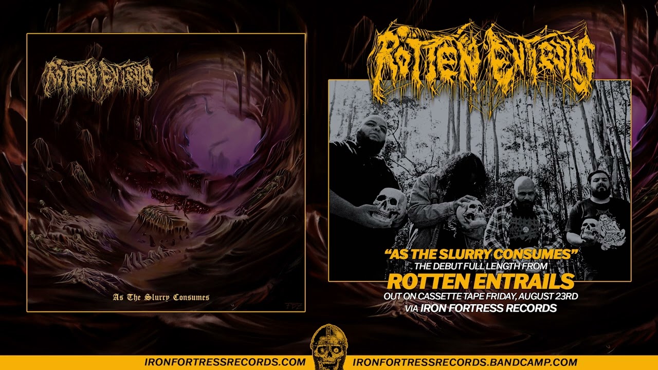 ROTTEN ENTRAILS - AS THE SLURRY CONSUMES (Iron Fortress Records)