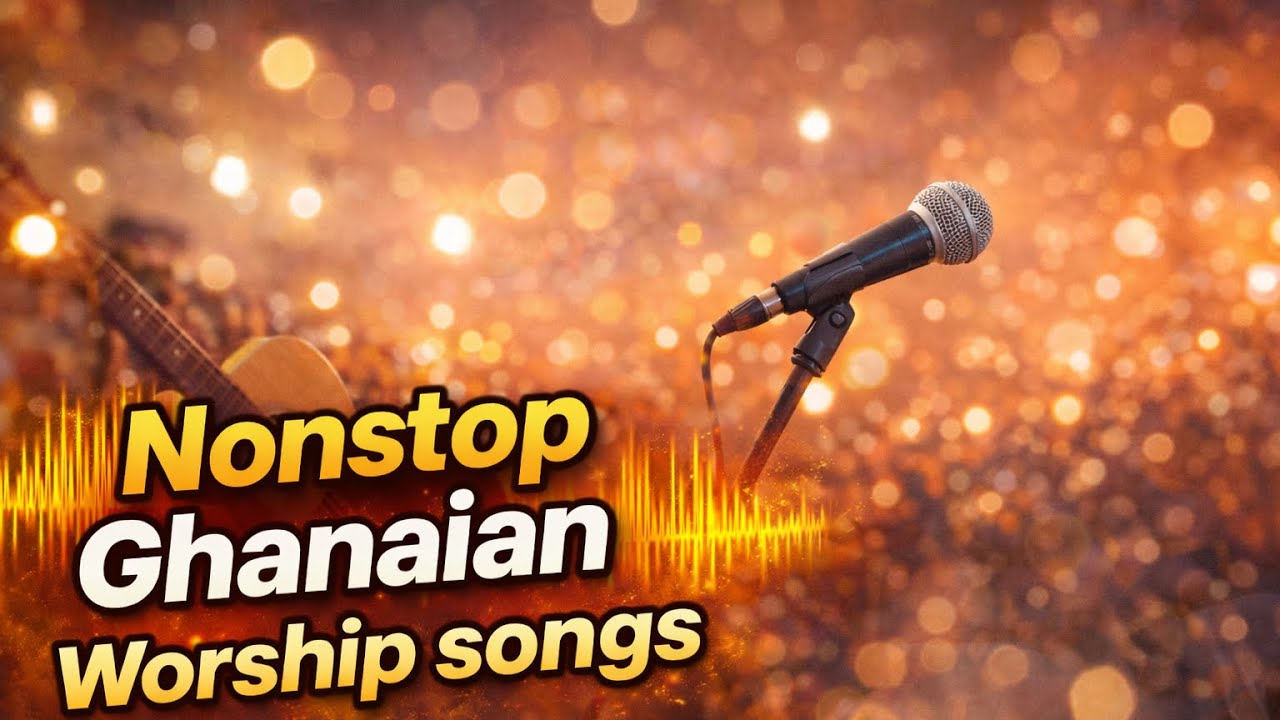 Nonstop Ghanaian worship songs ft Prince Jones 