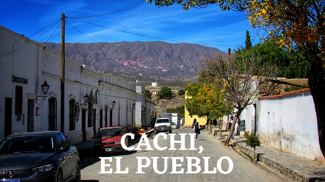 Cachi, el pueblo colonial