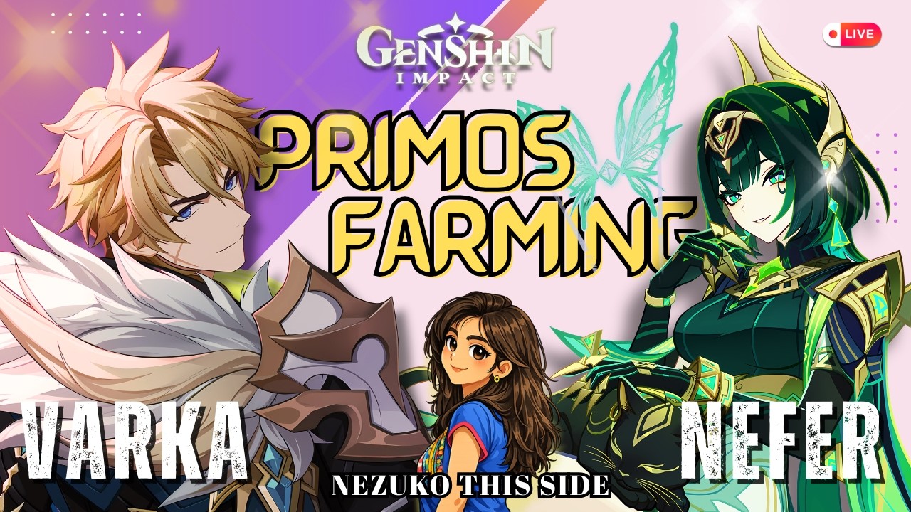 🔴LIVE Day-6 PRIMOS FARMING AND ACCOUNT REVIEWS | GENSHIN IMPACT | LIVE with NezukoThisSide