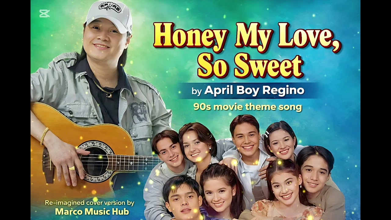 Honey My Love, So Sweet - April Boy Regino (New Version Acoustic Folk)