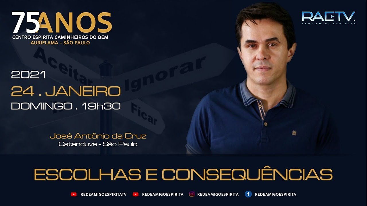 ESCOLHAS E CONSEQU&Ecirc;NCIAS - Jos&eacute; Ant&ocirc;nio da Cruz