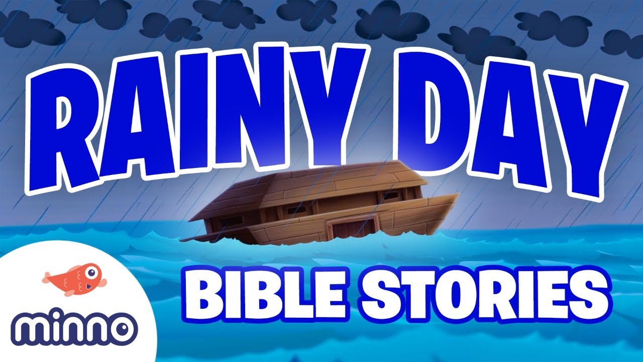 16 Rainy Day Bible Stories for Kids