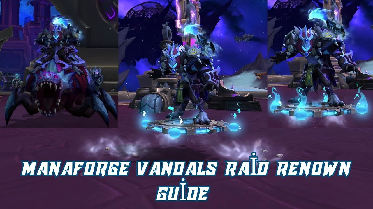 Manaforge Vandals Raid Renown Guide | All Mounts, Toy, Pets & How to Earn Renown in Manaforge Omega