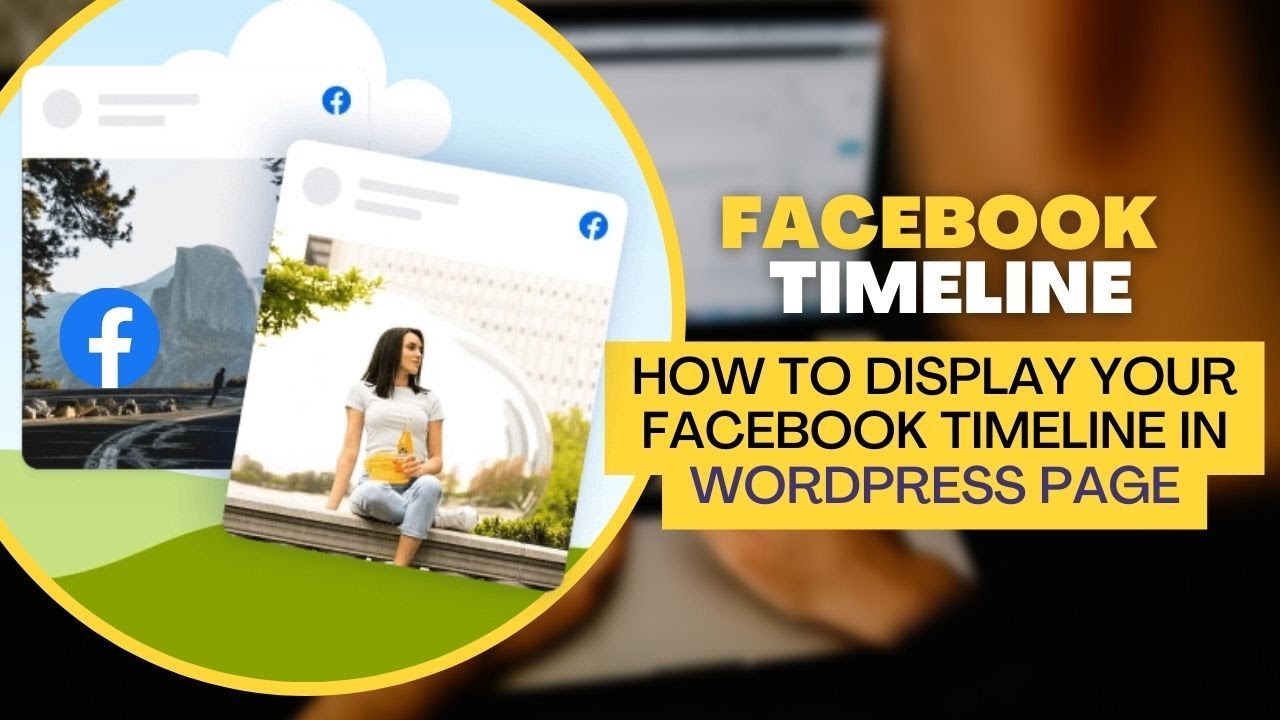 Facebook Timeline for Wordpress | Wordpress Timeline plugin