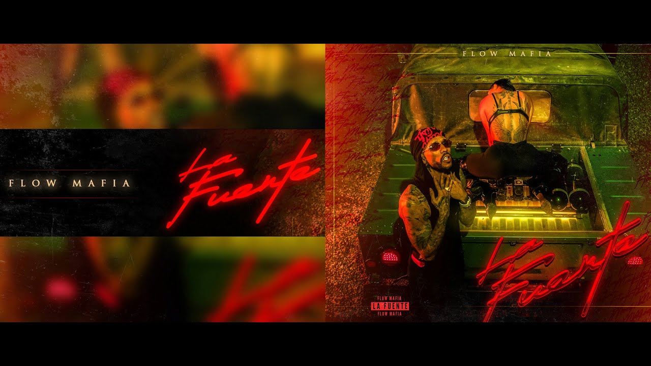 Flow Mafia - La Fuente (Video Oficial)