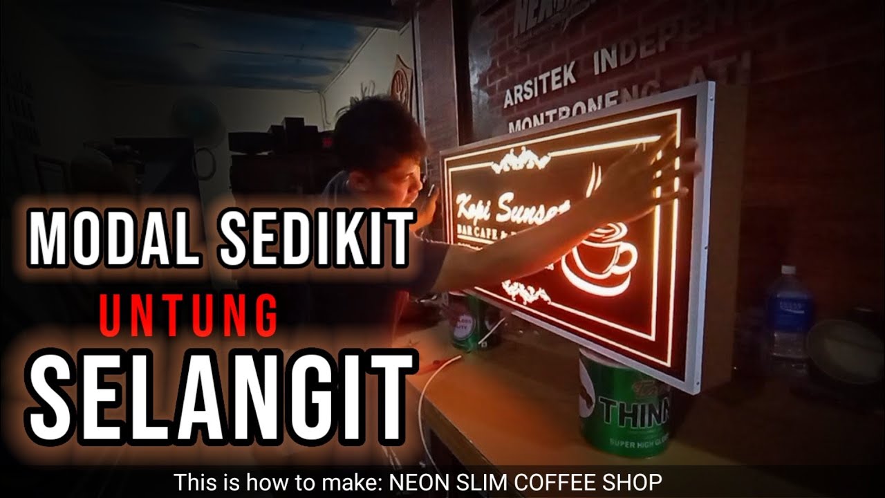 Neon Box Efek Senja // This is how to make: NEON SLIM COFFEE SHOP