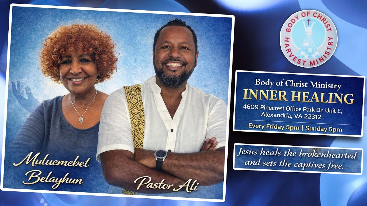 የአርብ ምሽት የቀጥታ ስርጭት አገልግሎት | Service Body of Christ Harvest Ministry