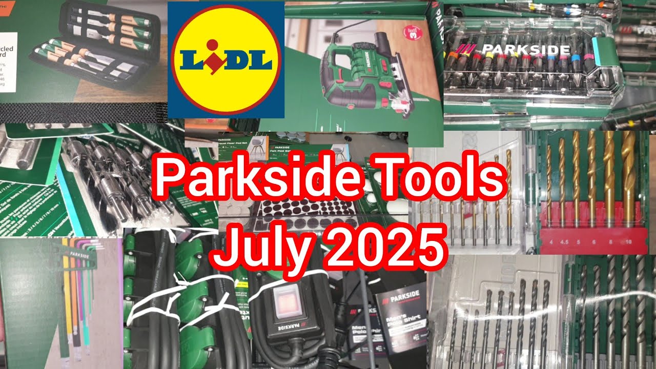 Parkside Tools New Arrivals in Middle of Lidl  July 2025 | New Parkside Tools in Supermarkt Lidl
