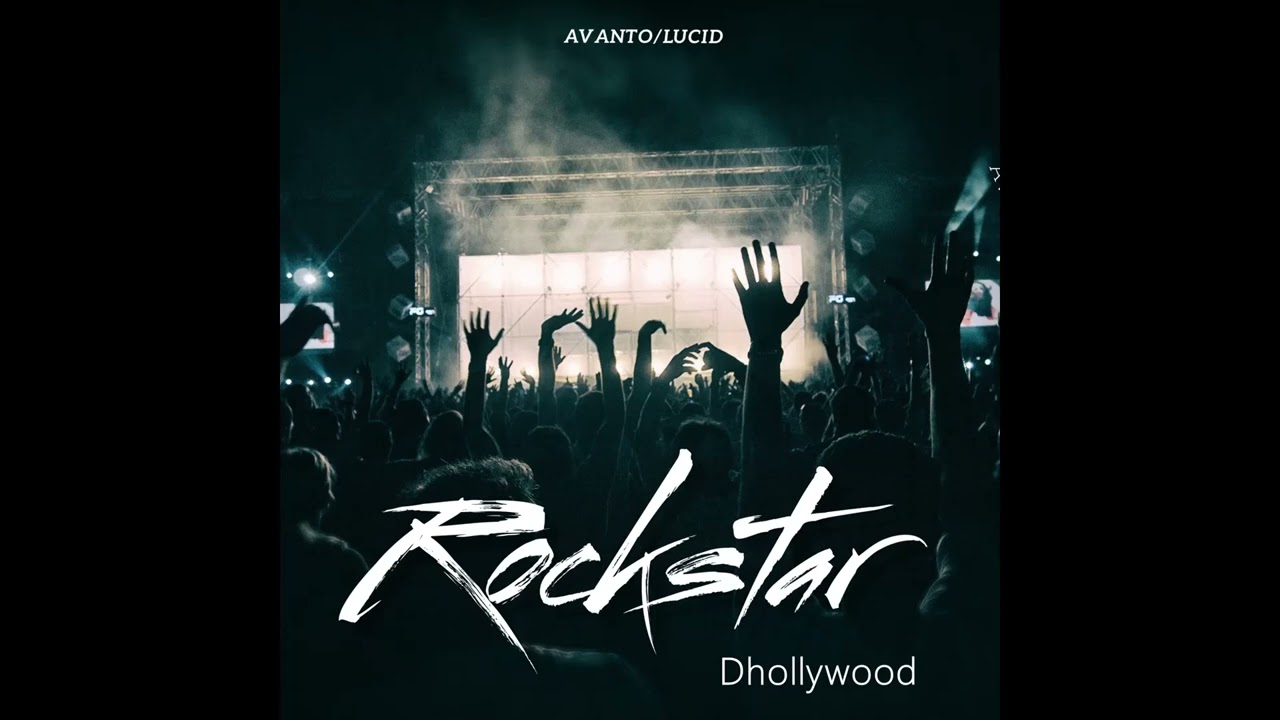 Dhollywood - Rockstar (Official Audio)