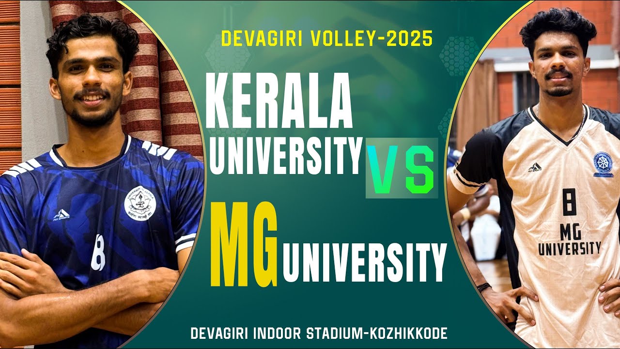 KERALA UNIVERSITY VS MG UNIVERSITY - LIVE HD , DEVAGIRI VOLLEY 2025.