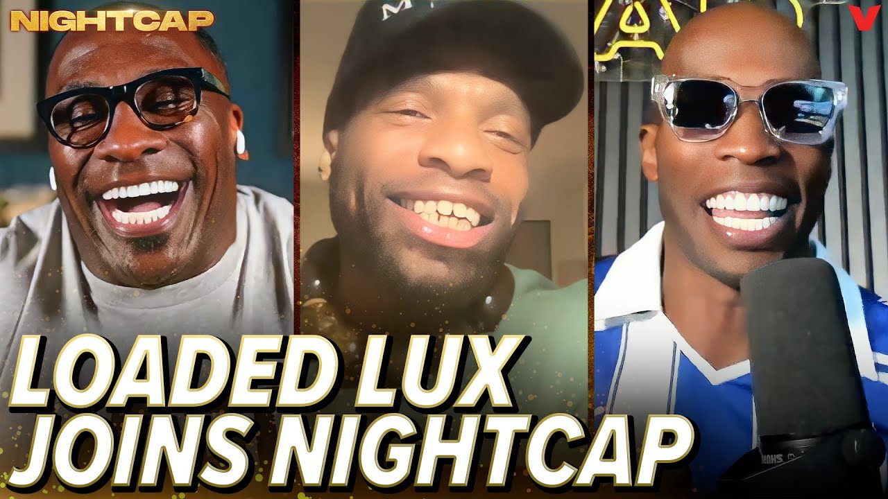 Chad Johnson rap battles Loaded Lux & tells Shannon Sharpe to set it up | Nightcap