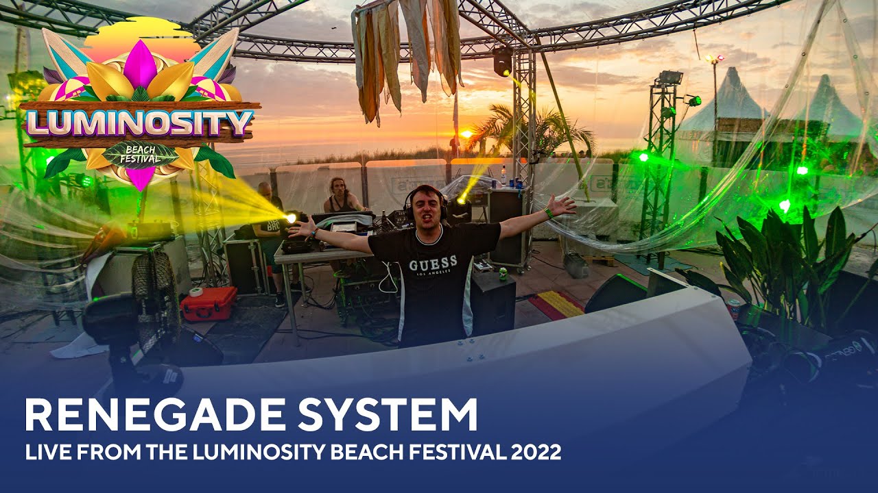 Renegade System - Live from the Luminosity Beach Festival 2022 