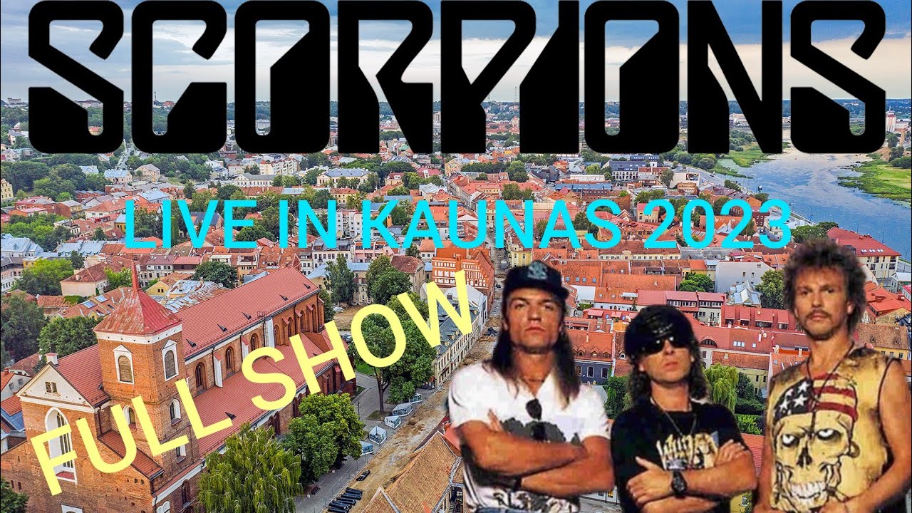 Scorpions-live 2023,Kaunas,june 19 (full show)