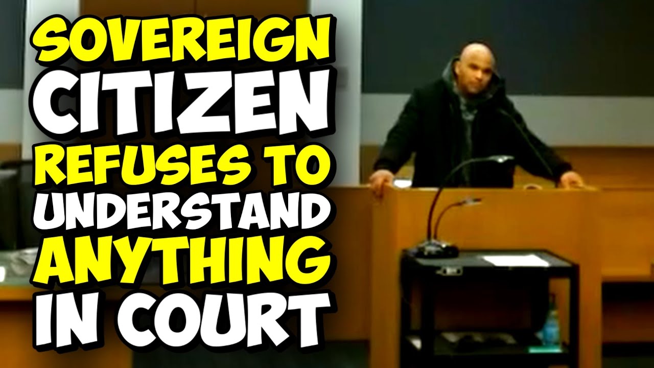 Sovereign Citizen REFUSES to 