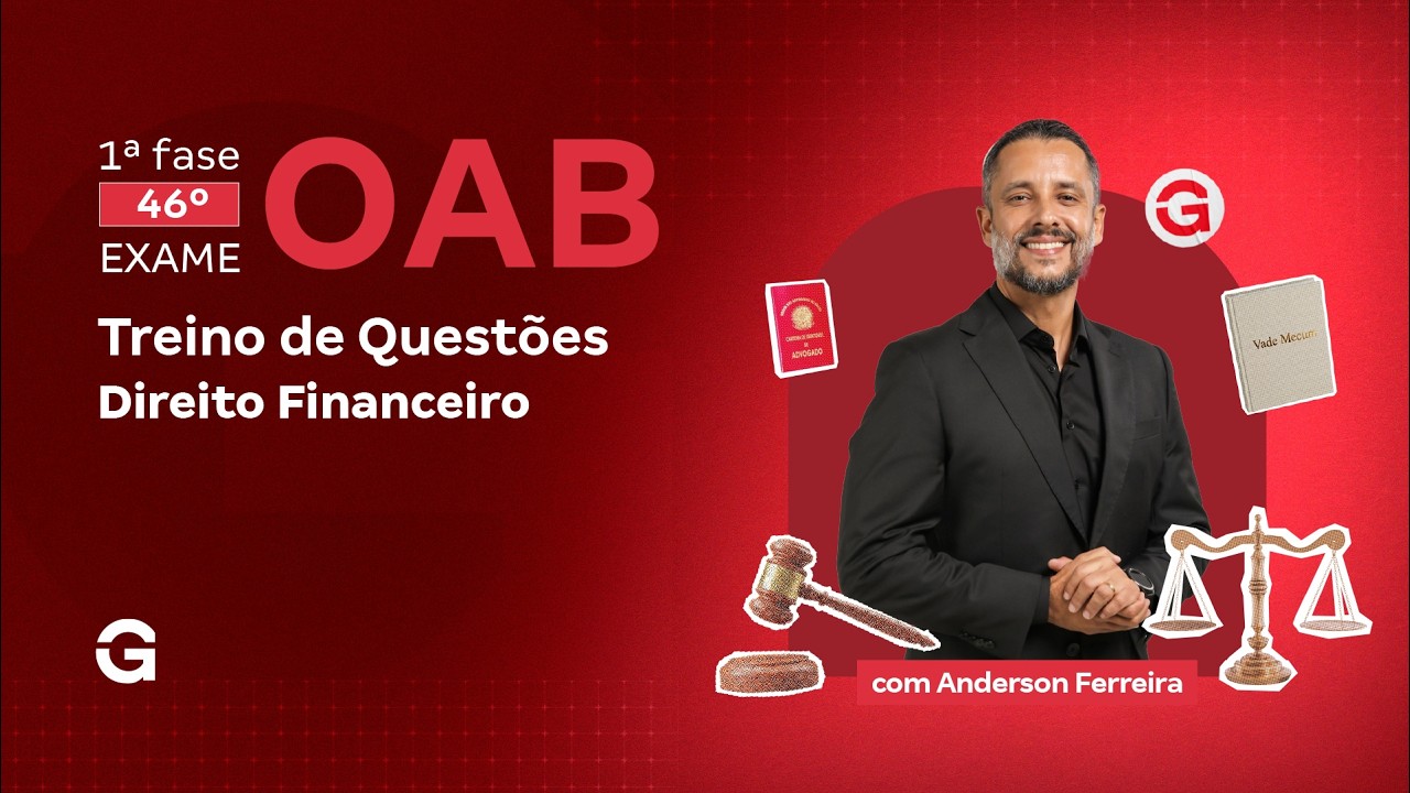 1ª fase do 46º Exame OAB | Treino de Questões de Direito Financeiro com Anderson Ferreira